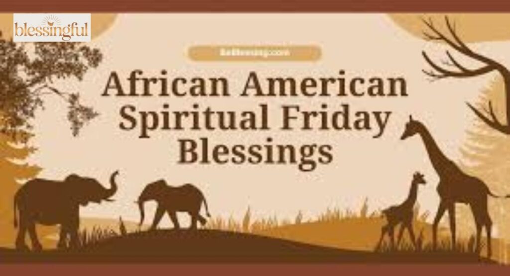 African American Friday Blessings & Inspirational Images