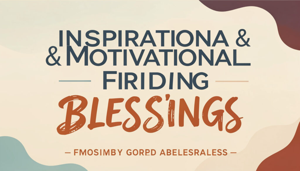 Inspirational & Motivational Friday Morning Blessings