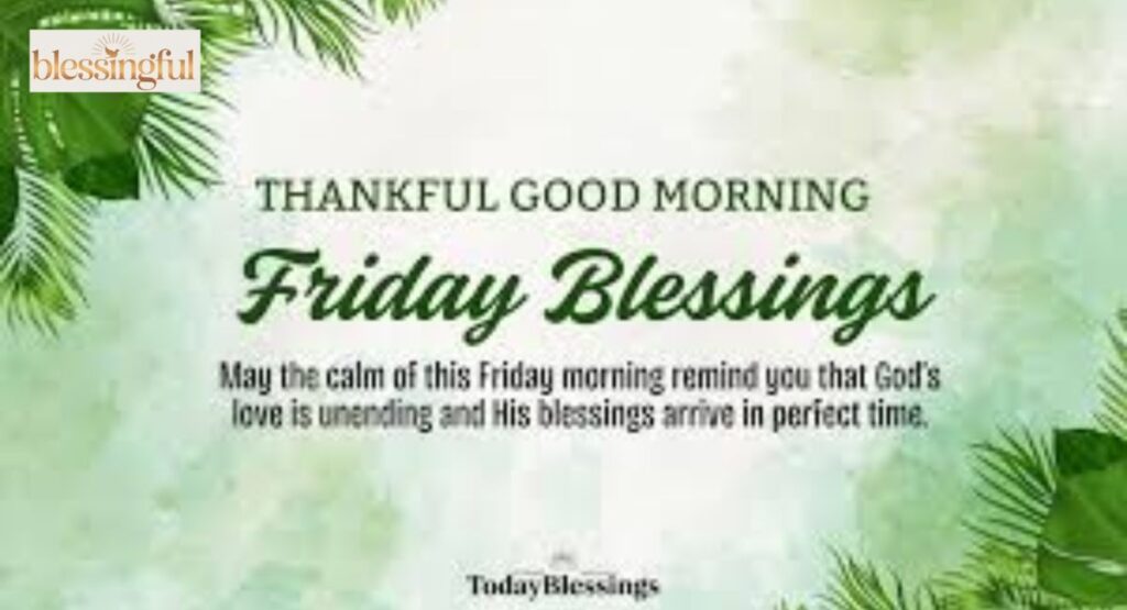 Thankful, Grateful & Funny Friday Blessings
