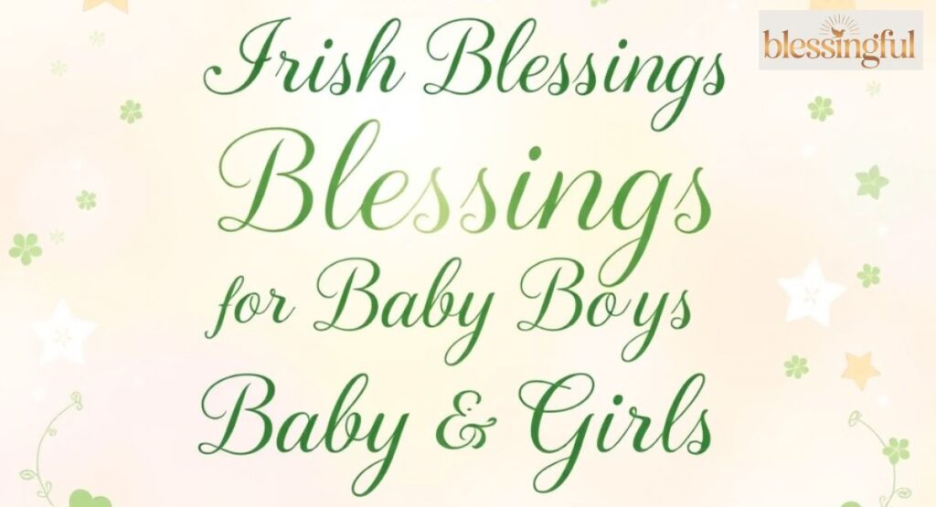 Irish Blessings for Baby Boys and Baby Girls