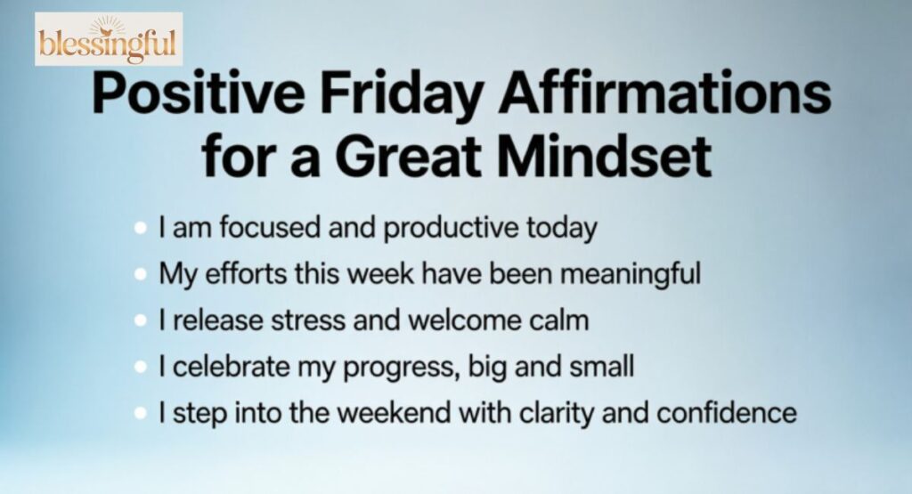 Positive Friday Affirmations for a Great Mindset