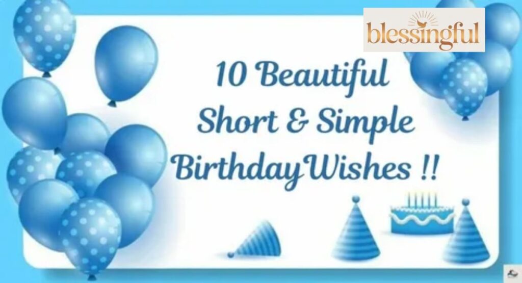 Short & Simple Birthday Messages for Cards & Texts