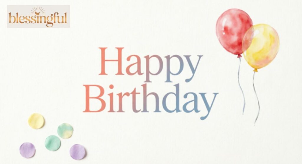 Simple and Short Happy Birthday Wishes