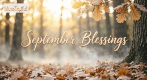 September Blessings: Inspiring Messages, Prayers, Quotes, and Wishes for a Fresh Start